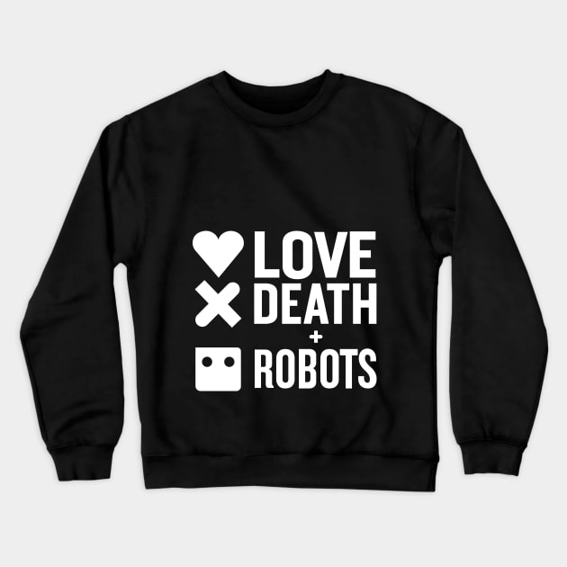 Love, Death + Robots Logo Crewneck Sweatshirt by Spiral-Squid